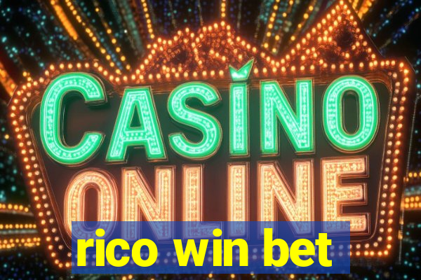 rico win bet